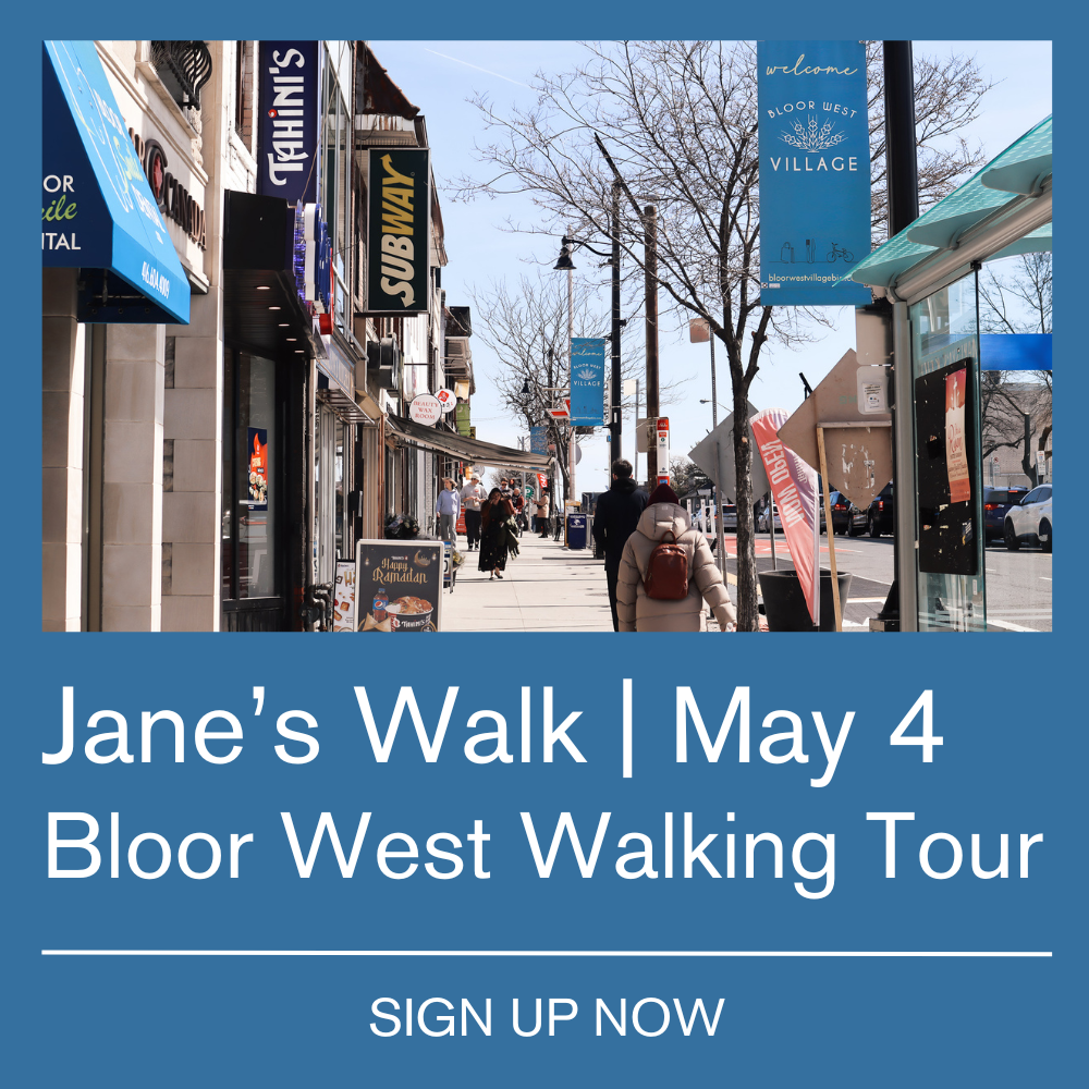 https://www.bloorwestvillagebia.com/wp-content/uploads/2024/04/Janes-Walk-5.png