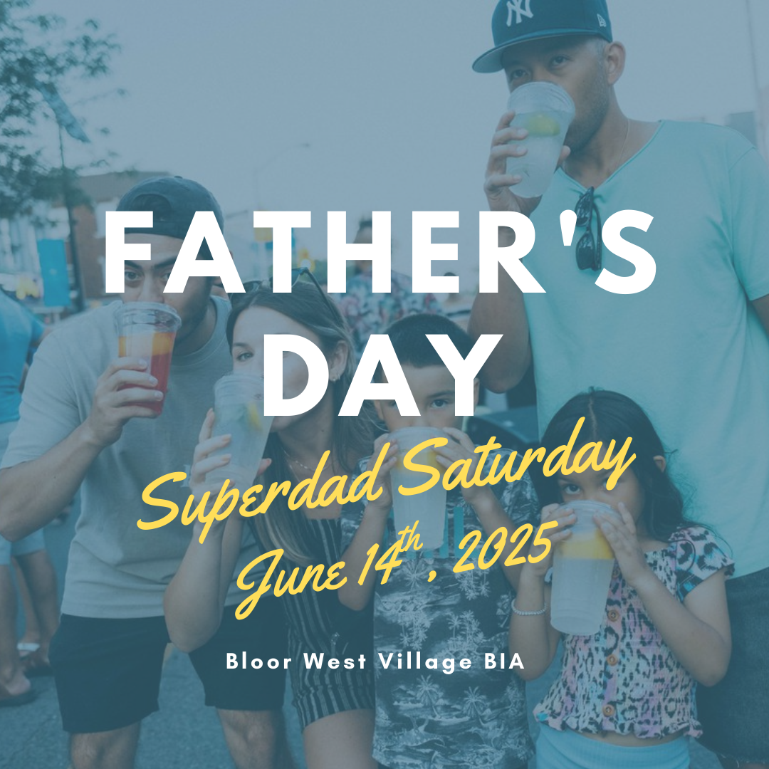 https://www.bloorwestvillagebia.com/wp-content/uploads/2025/05/FATHERS-DAY.png